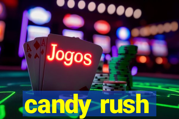 candy rush