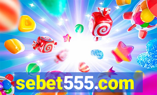 sebet555.com