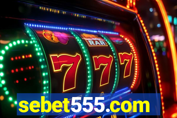 sebet555.com