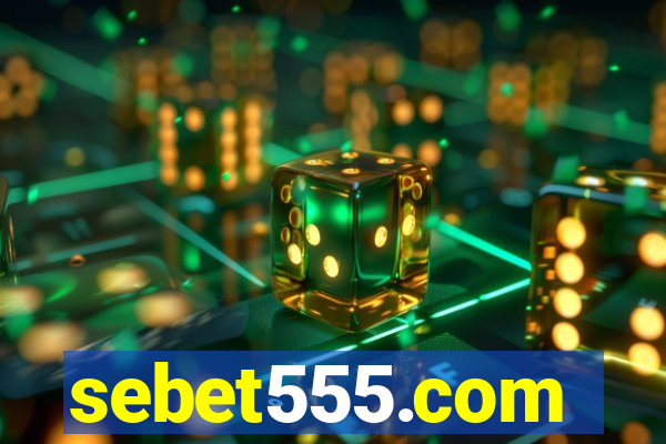 sebet555.com