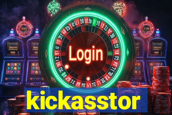 kickasstor