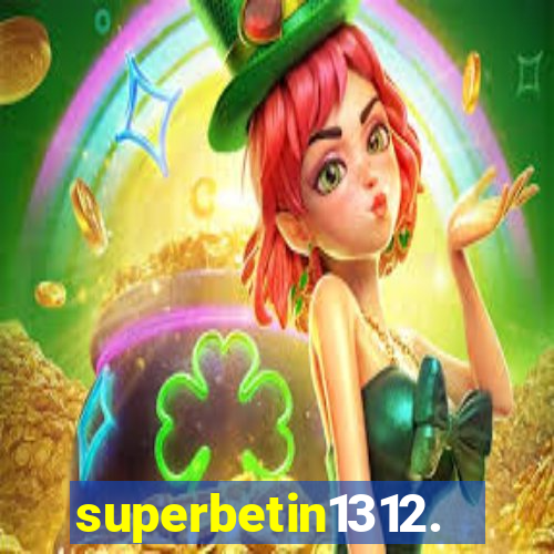 superbetin1312.com