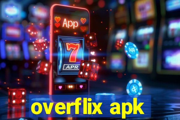 overflix apk