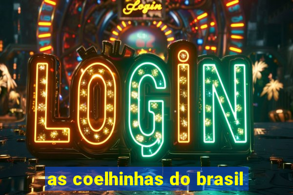 as coelhinhas do brasil