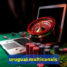 uruguai multicanais