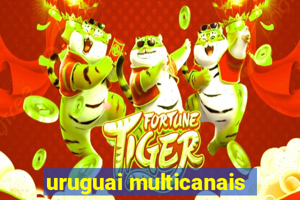 uruguai multicanais