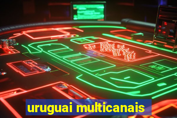 uruguai multicanais