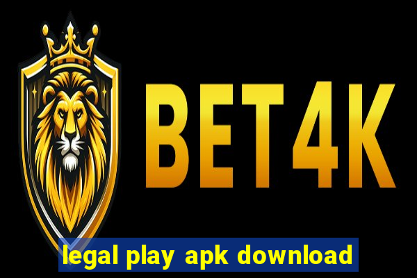 legal play apk download