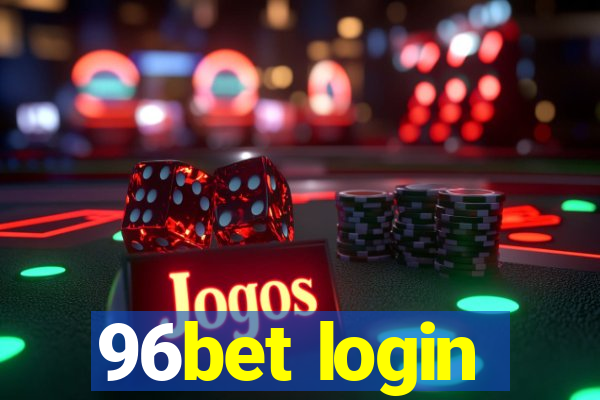 96bet login