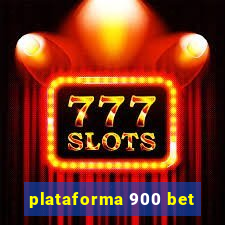 plataforma 900 bet