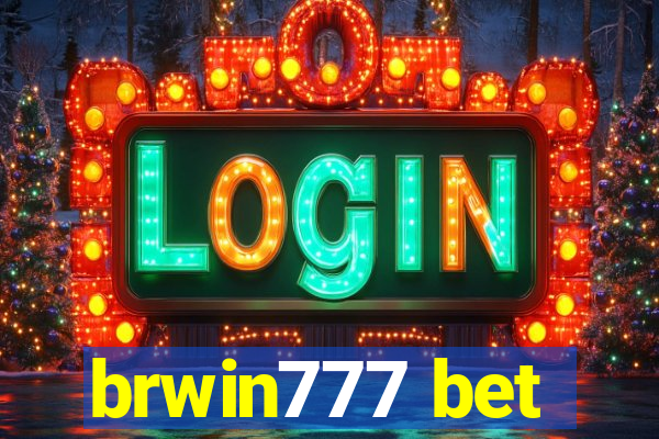 brwin777 bet