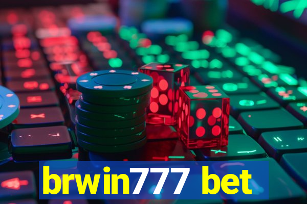 brwin777 bet