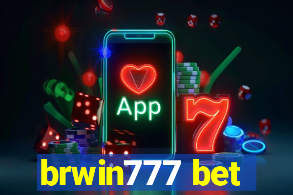 brwin777 bet