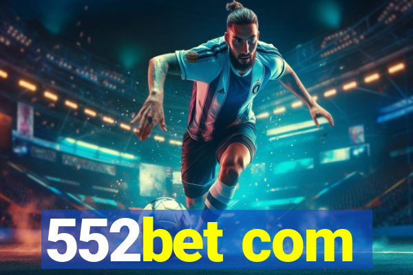 552bet com