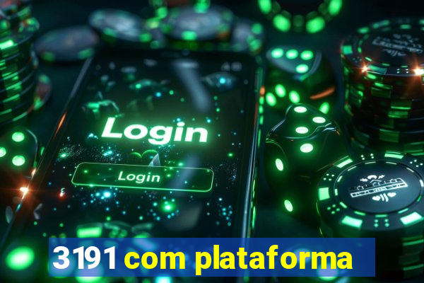 3191 com plataforma