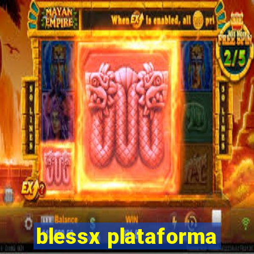 blessx plataforma