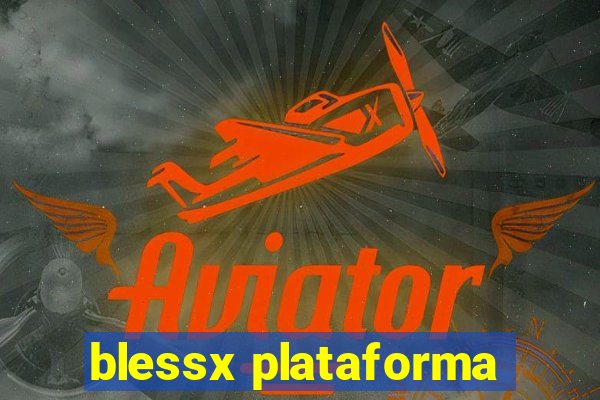 blessx plataforma