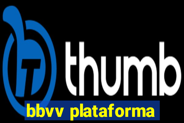 bbvv plataforma