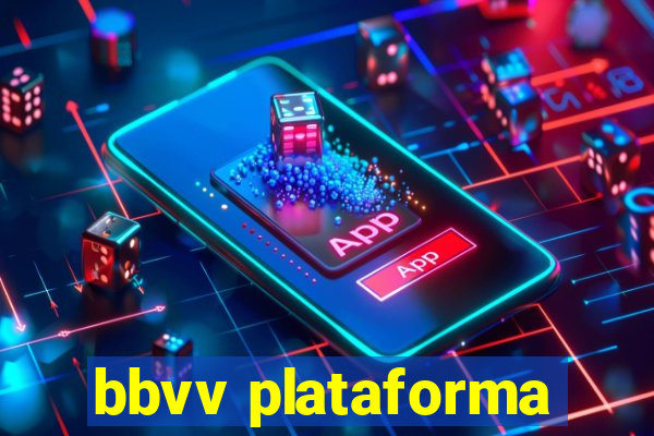 bbvv plataforma