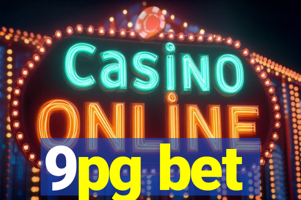 9pg bet