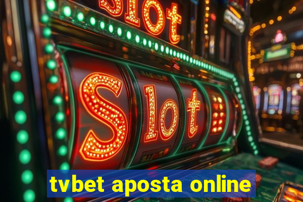 tvbet aposta online