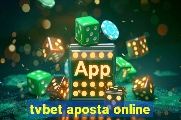 tvbet aposta online