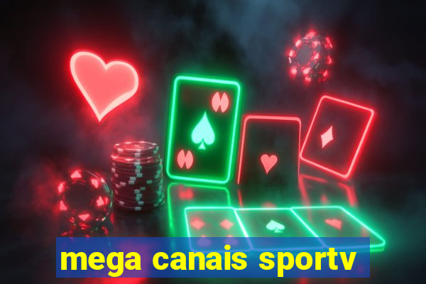 mega canais sportv