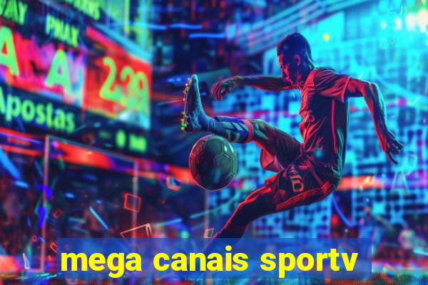 mega canais sportv