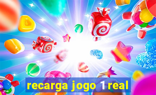 recarga jogo 1 real