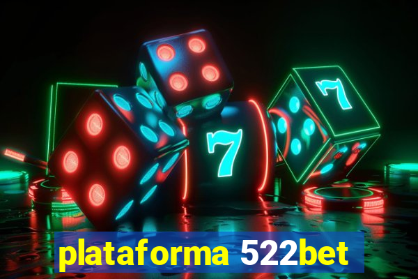 plataforma 522bet