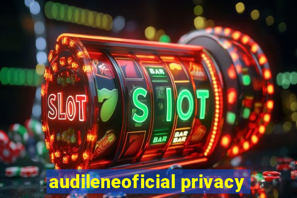 audileneoficial privacy