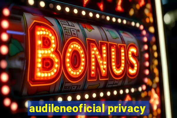 audileneoficial privacy