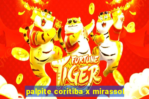 palpite coritiba x mirassol