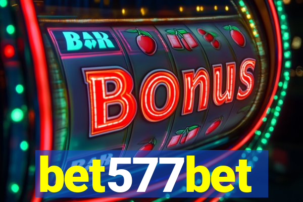 bet577bet