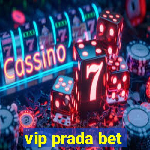 vip prada bet