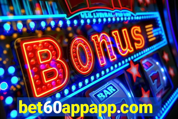 bet60appapp.com