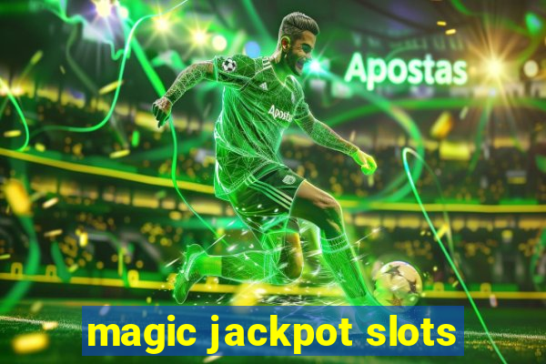 magic jackpot slots