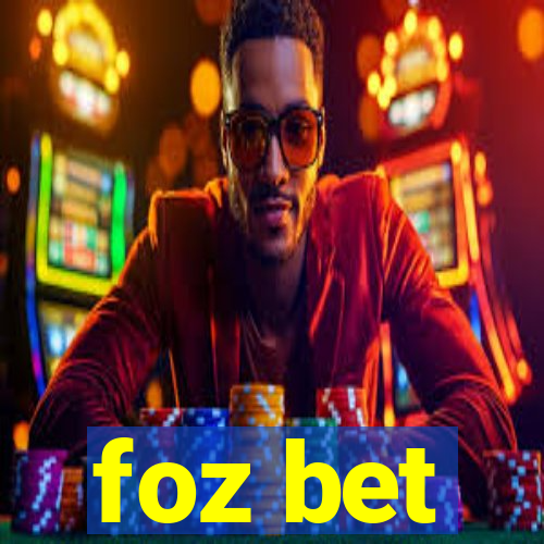 foz bet