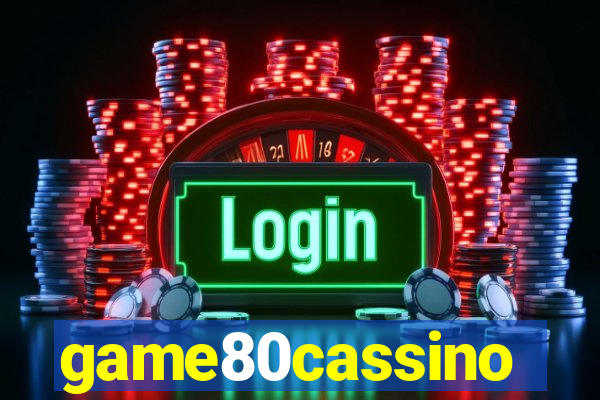 game80cassino