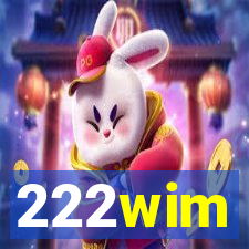 222wim