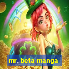 mr. beta manga