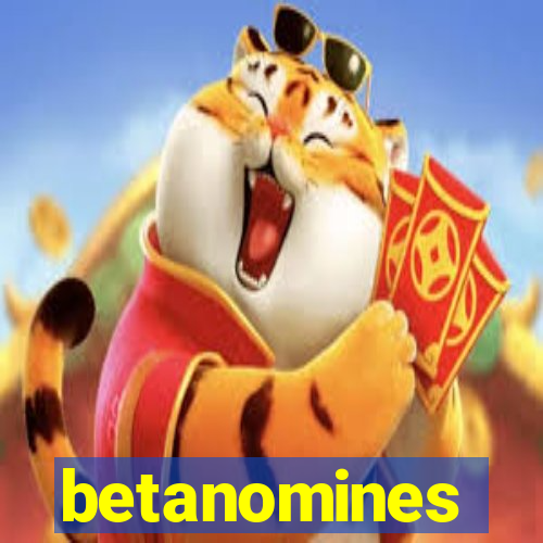 betanomines