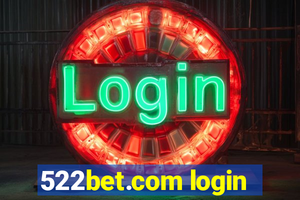 522bet.com login