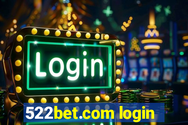 522bet.com login