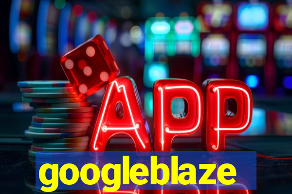 googleblaze