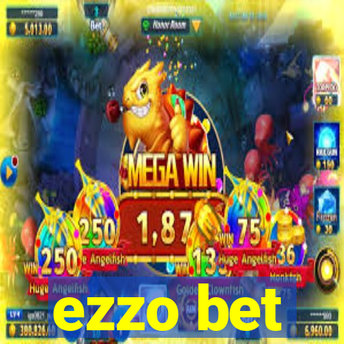 ezzo bet