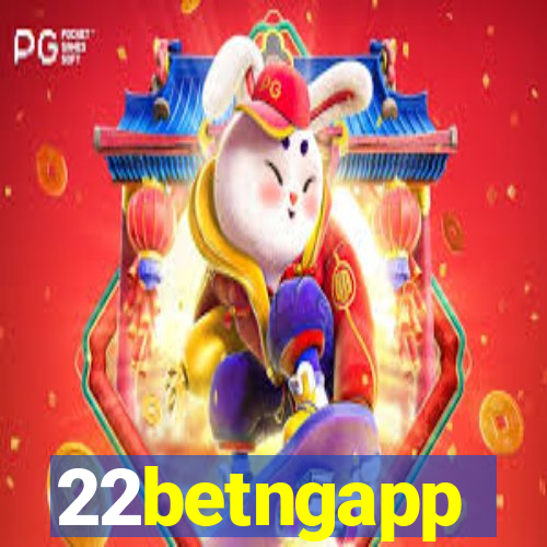 22betngapp