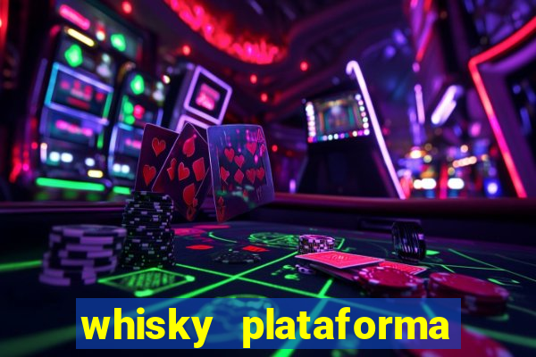 whisky plataforma de jogos