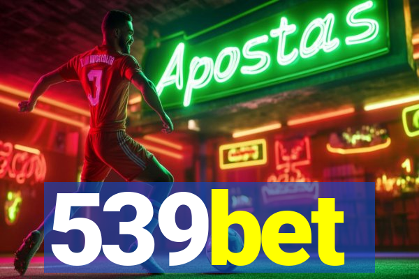 539bet