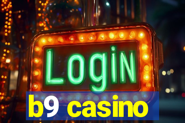 b9 casino